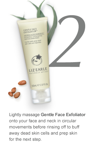 2. Lightly massage Gentle Face Exfoliator onto your face and neck in circular movements before rinsing off to buff away dead skin cells and prep skin for the next step.